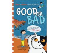 Good or Bad: Unveil the Secrets of Perception and Choice (Charlie & Sokeetee the Philosopher Cat)
