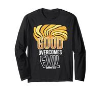 Good Overcomes Evil Romans 12:21 Long Sleeve T-Shirt