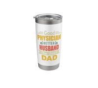 Good Physician Better Husband The Best Dad for Fathers Day Stainless Steel Insulated Tumbler