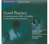 Good Practice 2 Audio CD Set: Communication Skills in English for the Medical Practitioner