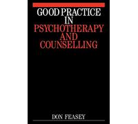 Good Practice in Psychotherapy and Counselling