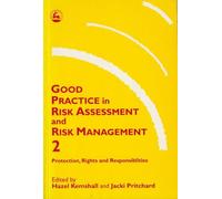 Good Practice in Risk Assessment and Risk Management 2