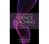 Good practice in science teaching: what research has to say: What research has to say