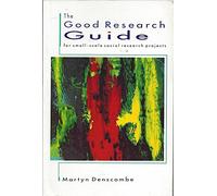 Good Research Guide: For Small-scale Social Research Projects