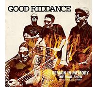 Good Riddance - Remain in Memory: The Final Show