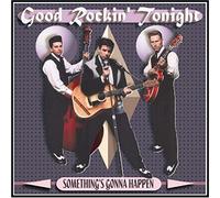 Good Rockin' Tonight - Something's Gonna Happen