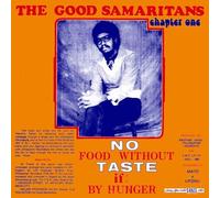 Good Samaritans - No Food Without Taste If By Hunger LP - New Vinyl Reco - Z4z