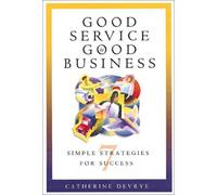 Good Service is Good Business