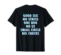 Good Sex No Stress One Boo No Ex (Back Print) Rap Saying T-Shirt