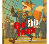 Good Ship Canuck: How Not to be Captain Narcissis