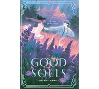 Good Souls: A Cozy Ghost Story