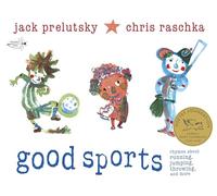 Good Sports: Rhymes about Running, Jumping, Throwing, and More