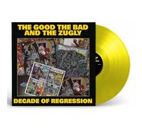 Good. The Bad - Decade Of Regression [VINYL]