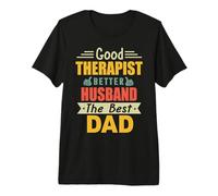 Good Therapist Better Husband The Best Dad for Fathers Day Premium T-Shirt
