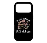 Good Things Are Wild And Free, Wildflowers, Flowers Case for iPhone 17 Pro Max
