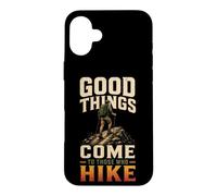 Good Things Come To Those Who Hike Hiking Hiker Gift Vintage Case for iPhone 16 Plus