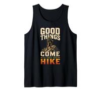 Good Things Come to Those Who Hike Hiking Hiker Gift Vintage Tank Top