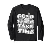 Good Things Take Time Floral Botanical Quote Graphic Long Sleeve T-Shirt
