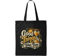 Good Things Take Time Illustration Natural Cotton Tote Bag Black