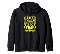 Good Things Take Time Vintage Typography - Patience Quote Zip Hoodie