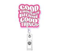 Good Thoughts Become Good Things Funny Nurse Badge Reel Retractable, Cute Nursing Badge Holder, Fun Nurse Gifts, Healthcare RN PCT LPN CNA Medical Nursing Student Badge Clip ID Card Accessorie