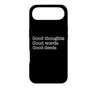 Good Thoughts Good Words Good Deeds/Positive Affirmation Case for iPhone Air