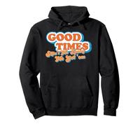Good Times: Ain't We Lucky We Got'em Funny design Pullover Hoodie