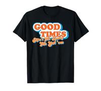 Good Times: Ain't We Lucky We Got'em Funny Design T-Shirt