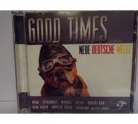 Good Times-Neue Deutsche Welle (Sony) - Nena, Extrabreit, Markus, Spliff, Nina Hagen, Ace Cats..
