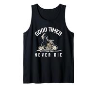 Good Times Never The Tank Top