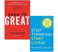 Good To Great, Stop Thinking Start Living 2 Books Collection Set Paperback NEW