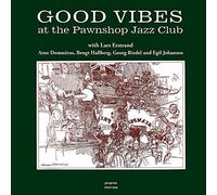 Good Vibes at the Pawnshop Jazz Club