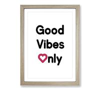 Good Vibes Only Typography Framed Print | A2 Oak Framed Wall Art | Ready to Hang | Modern Positive Affirmations Picture | Living Room Bedroom Lounge Office