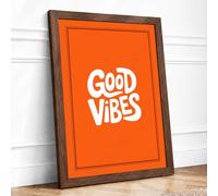 Good Vibes Typography Framed Wall Art Print A1 (84.1×59.4cm) Walnut, Wall Decor for Living Room, Bedroom, Office & Home, Ready to Hang, Art Gift