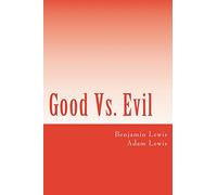 Good Vs. Evil: Who Will Win!