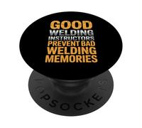 Good Welding Instructors Prevent Bad Welding Memories PopSockets Adhesive PopGrip