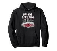 Good Wine & True Crime Ransom Note Style Design Pullover Hoodie