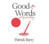 Good with Words: Writing and Editing
