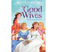 Good Wives: 2 (The Little Women Collection)