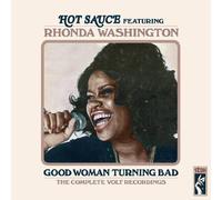Good Woman Turning Bad by Hot Sauce