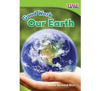 Good Work : Our Earth