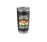 Good Writing is Rewriting Stainless Steel Insulated Tumbler