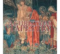 Goodall, Medwyn - A Christmas Tapestry