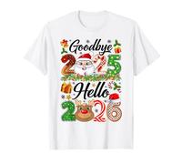 Goodbye 2025 Hello 2026 Christmas 2025 Happy New Year 2026 T-Shirt