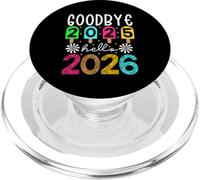 Goodbye 2025 Hello 2026 Happy New Year 2026 Party Matching PopSockets PopGrip for MagSafe