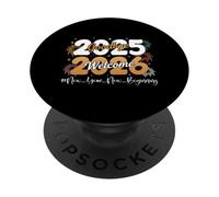 Goodbye 2025 Welcome 2026 Happy New Year Design Celebration PopSockets Adhesive PopGrip