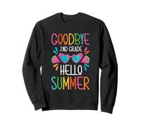 Goodbye 2nd Grade Hello Summer Vibes Sweatshirt