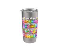 Goodbye 2nd Grade On My Way to 3rd Grade Summer Break Stainless Steel Insulated Tumbler