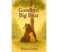 Goodbye, Big Bear