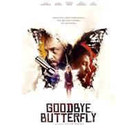 Goodbye Butterfly